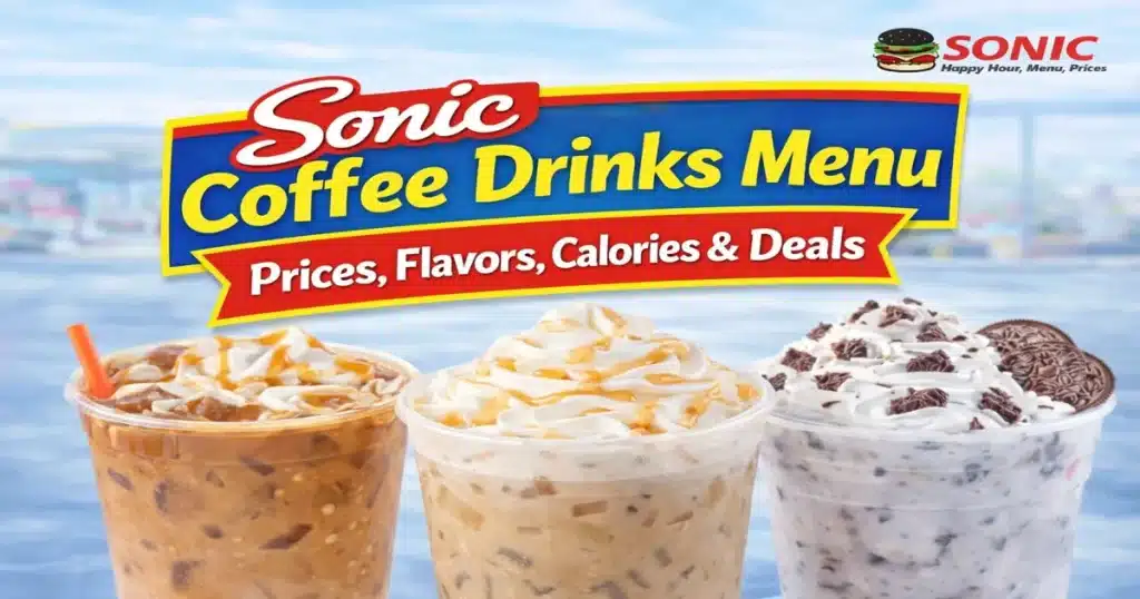 Sonic Coffee Drinks Menu